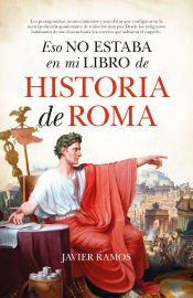 Portada de Eso no estaba en mi libro de historia de Roma