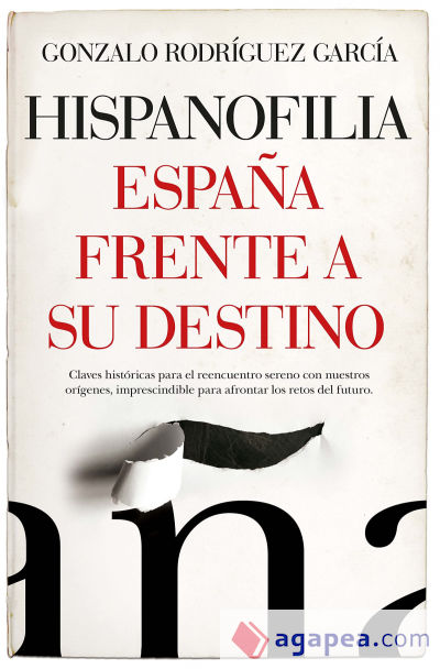 Hispanofilia. España frente a su destino