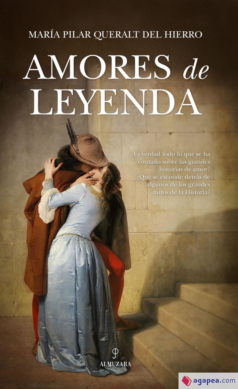Amores de leyenda de María Pilar Queralt del Hierro