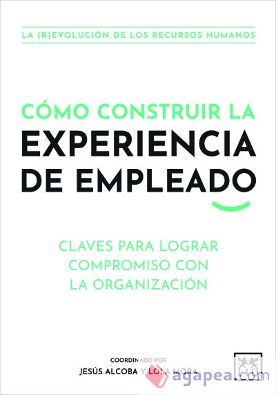 Cómo construir la Experiencia de empleado