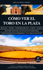 Portada de Cómo ver el toro en la plaza