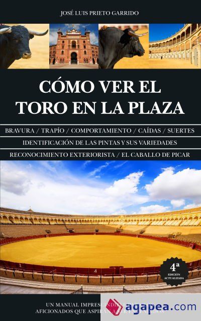 C&oacute;mo ver el toro en la plaza