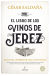 Portada de El libro de los vinos de Jerez, de César Saldaña