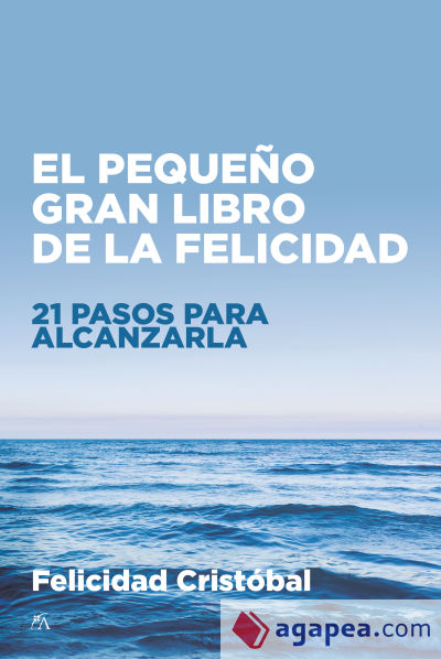 El pequeño gran libro de la felicidad