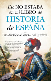 Portada de Eso no estaba en mi libro de Historia de España