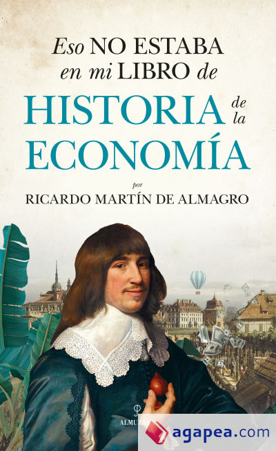 Eso no estaba en mi libro de Historia de la Economía