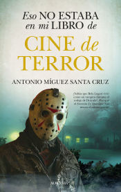 Portada de Eso no estaba en mi libro de cine de terror