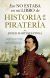 Portada de Eso no estaba en mi libro de historia de la pirater&iacute;a, de Javier Mart&iacute;nez-Pinna