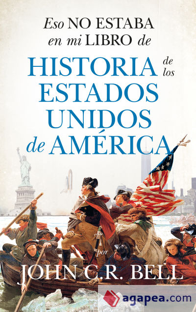 Eso no estaba en mi libro de historia de los Estados Unidos de América