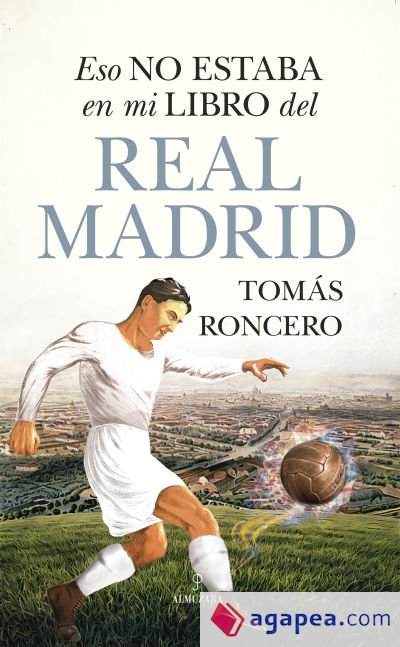 Eso no estaba en mi libro del Real Madrid