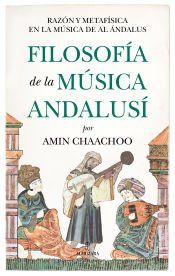 Portada de Filosof&iacute;a de la m&uacute;sica andalus&iacute;