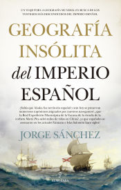 Portada de Geografía insólita del Imperio español