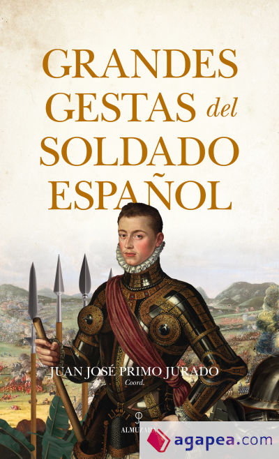 Grandes gestas del soldado español