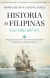 Portada de Historia de Filipinas. Las islas del rey, de Carlos Canales Torres