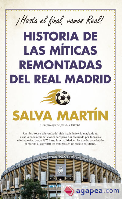 Historia de las míticas remontadas del Real Madrid