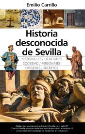 Portada de Historia desconocida de Sevilla