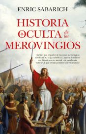 Portada de Historia oculta de los merovingios