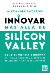 Portada de Innovar más allá de Silicon Valley