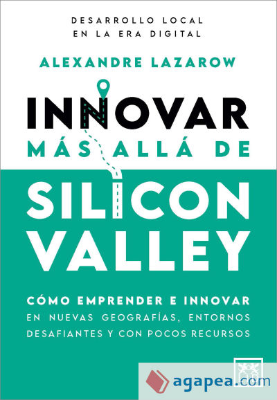 Innovar más allá de Silicon Valley