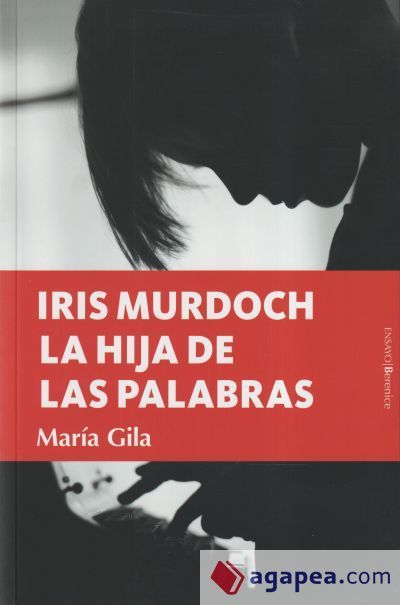 Iris Murdoch, la hija de las palabras Iris Murdoch, la hija de las palabras