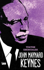 Portada de John Maynard Keynes. Textos esenciales
