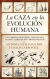 Portada de La caza en la evolución humana, de Antoni Canals Salomó