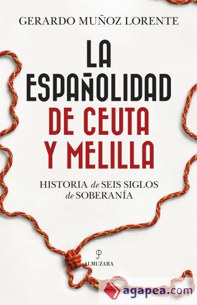 La espa&ntilde;olidad de Ceuta y Melilla