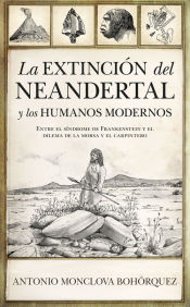 Portada de La extinción del neandertal y los humanos modernos