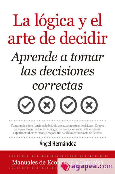 La lógica y el arte de decidir