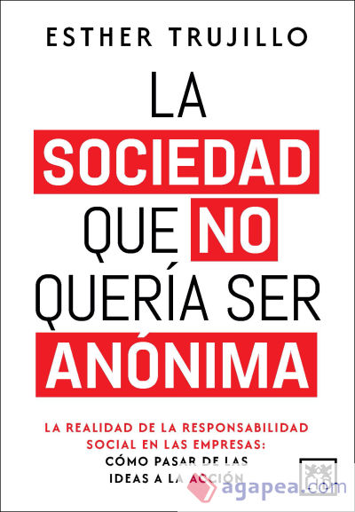 La sociedad que no quería ser anónima