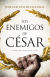 Portada de Los enemigos de César, de José Luis Sánchez Iglesias