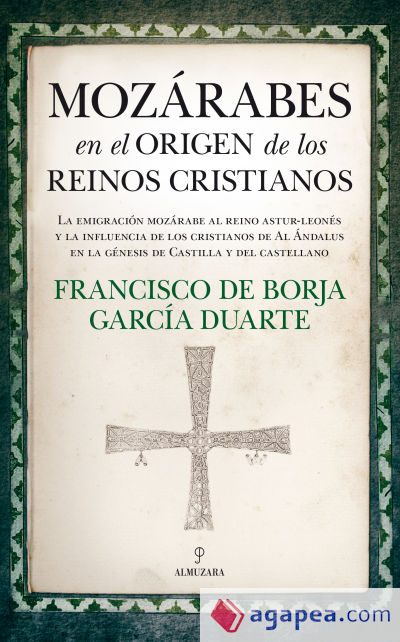 Mozárabes en el origen de los reinos cristianos