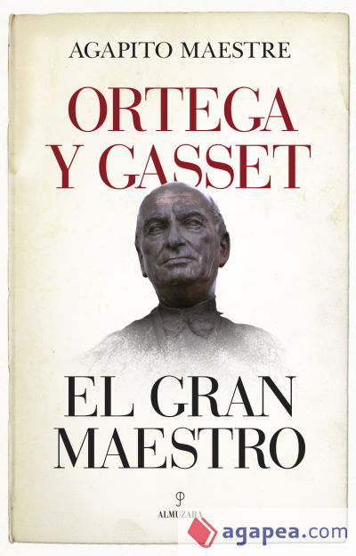 Ortega y Gasset, el gran maestro