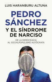 Portada de Pedro Sánchez y el síndrome de narciso