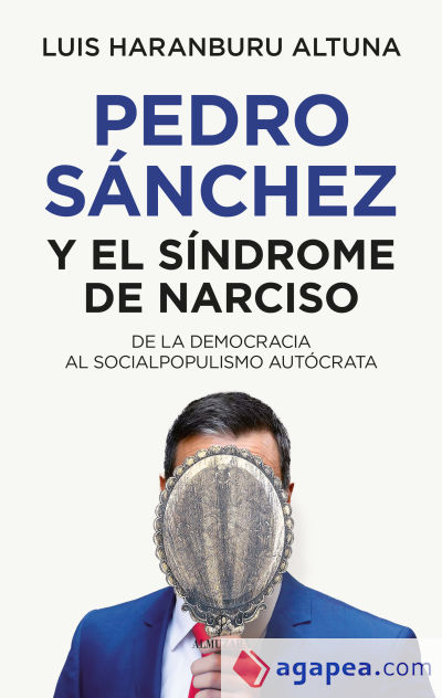 Pedro Sánchez y el síndrome de narciso