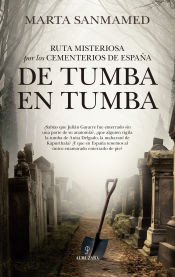Portada de Ruta misteriosa por los cementerios de España