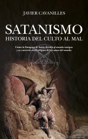 Portada de Satanismo. Historia del culto al Mal