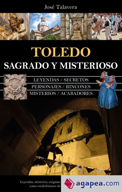 Toledo sagrado y misterioso