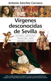 Portada de Virgenes desconocidas de Sevilla
