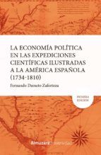 Portada de La economía política en las expediciones ilustradas a la América española (1734-1810). (Ebook)