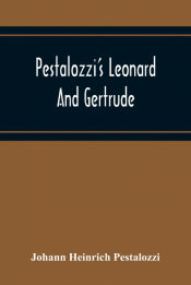 Portada de Pestalozziâ€™S Leonard And Gertrude