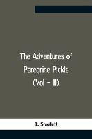 Portada de The Adventures Of Peregrine Pickle (Vol - Ii)