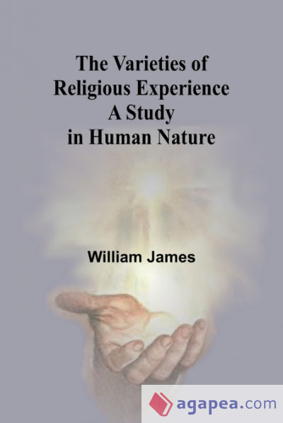 The Varieties of Religious Experience