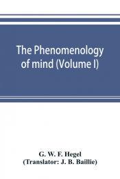 Portada de The phenomenology of mind (Volume I)