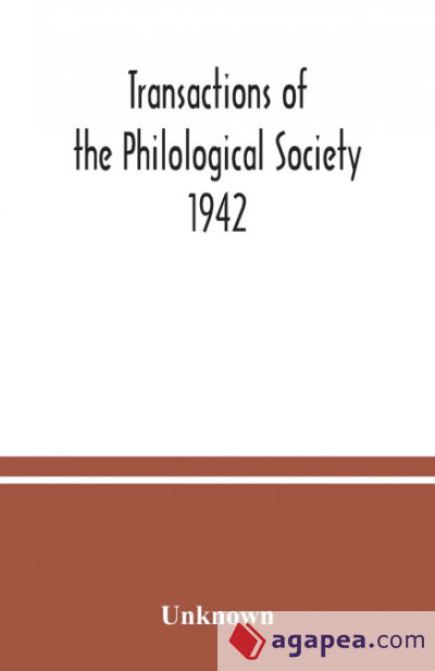 Transactions of the Philological Society 1942