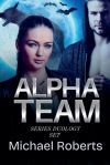 Alpha Team Series Duology Set