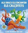 Als dracs els encanten els cal&ccedil;otets