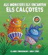 Als monstres els encanten els cal&ccedil;otets