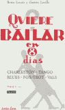 Portada de QUIERE BAILAR EN 8 DIAS TINTA FINA