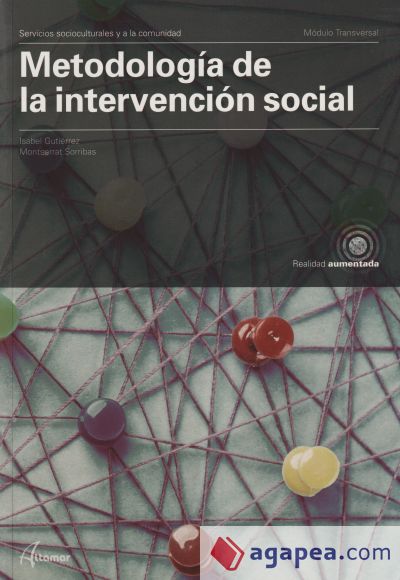 Metodología de la intervención social. CFGS Integración Social